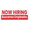 Signmission Now Hiring Buscamos Empleados Banner Concession Stand Food Truck Single Sided B-120-30110 - alternate 1
